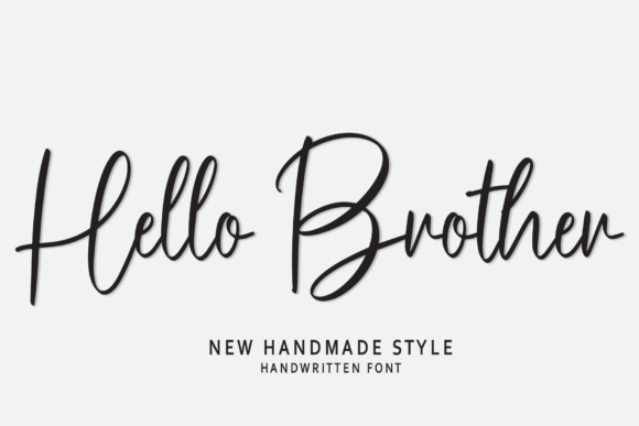 Hello Brother: A Dazzling Script Font for Every Creation